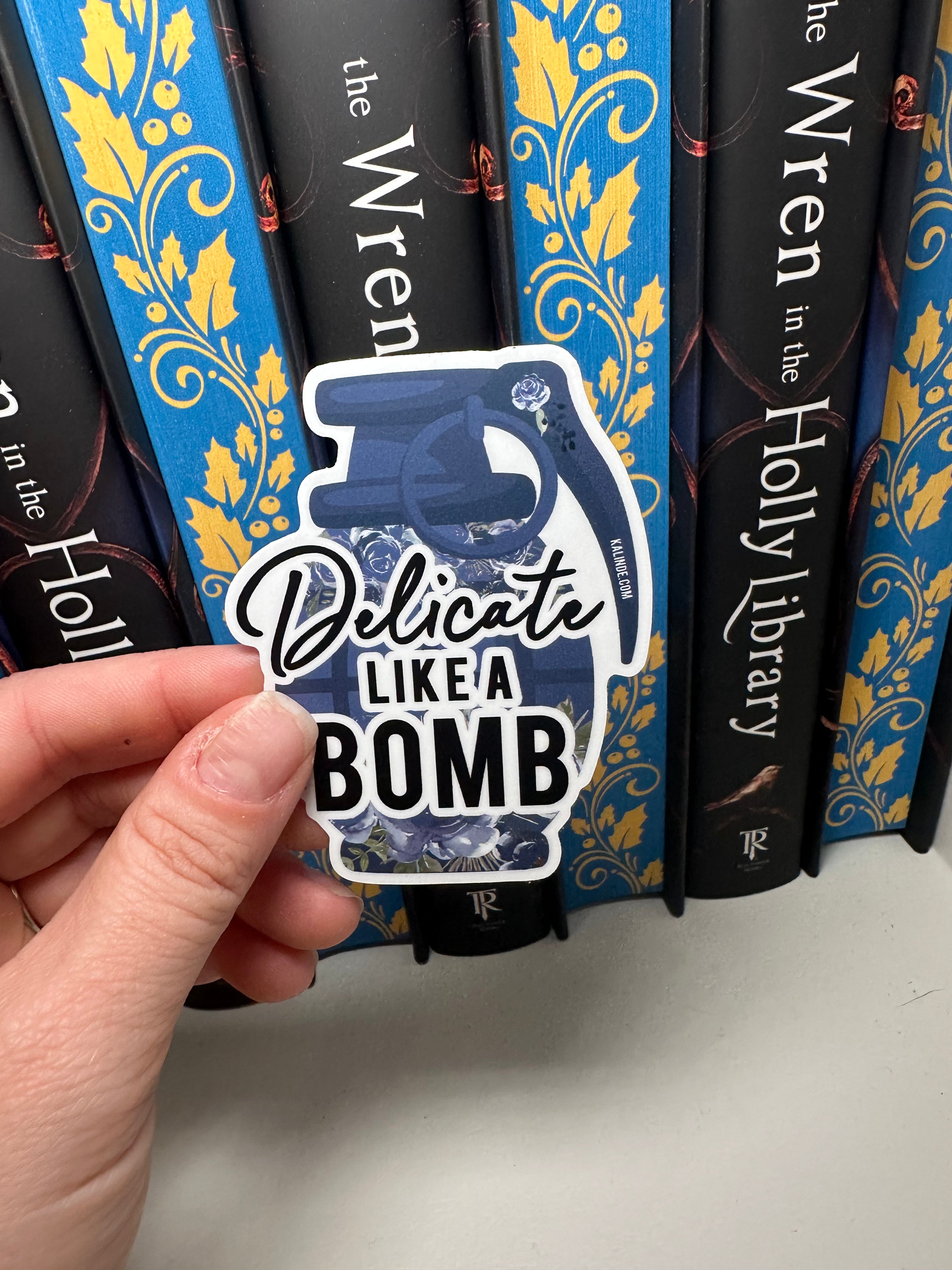 Delicate Like A Bomb Sticker – K.A. Linde